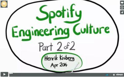 Spotify Engineering Culture – Part 2